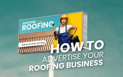 How to Advertise Your Roofing Business, so It Brings You Leads — Business Advice From the Pros