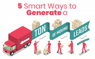 Smart Ways to Generate a TON of Moving Leads for Your Company