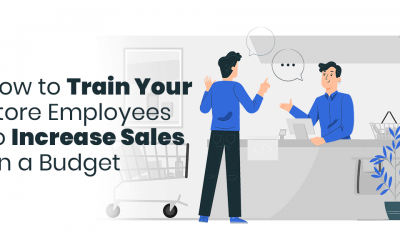 How to Train Your Store Employees to Increase Sales on a Budget
