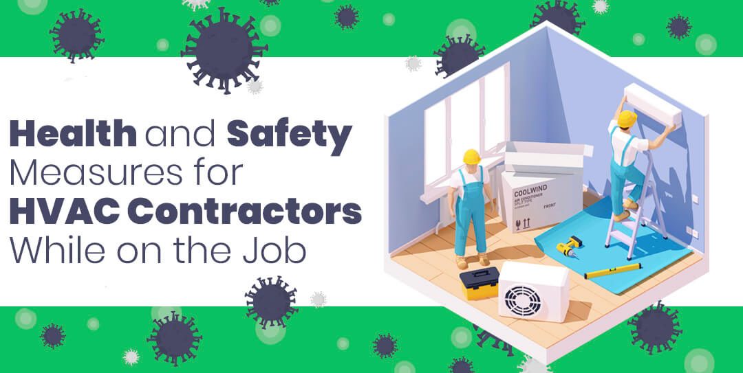 Health and Safety Measures for HVAC Contractors While on the Job