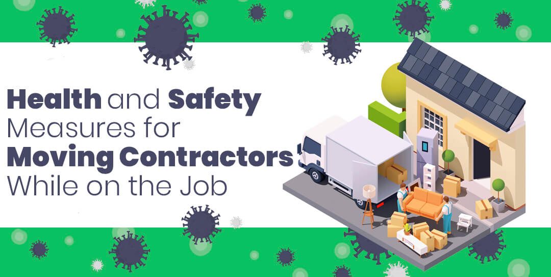 Health and Safety Measures for Moving Contractors While on the Job
