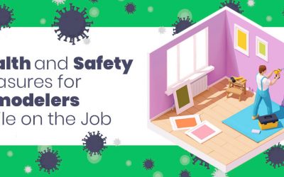 Health and Safety Measures for Remodelers While on the Job