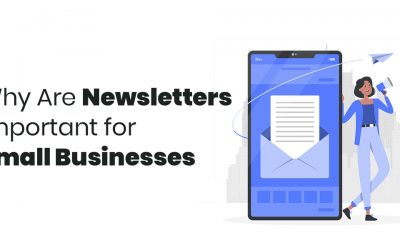 Why Are Newsletters Important for Small Businesses